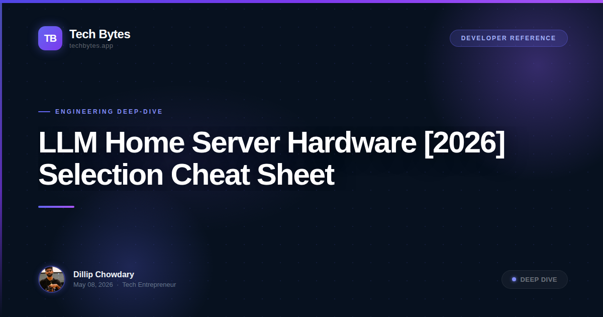 LLM Home Server Hardware [2026] Selection Cheat Sheet