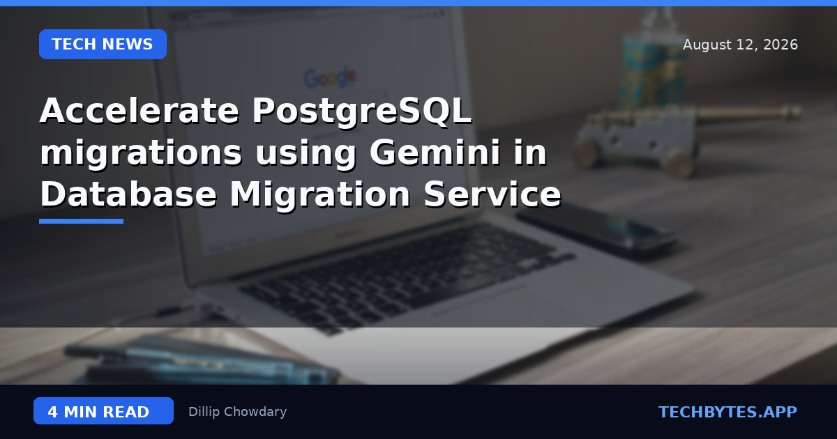 Accelerate PostgreSQL migrations using Gemini in Database Migration Service