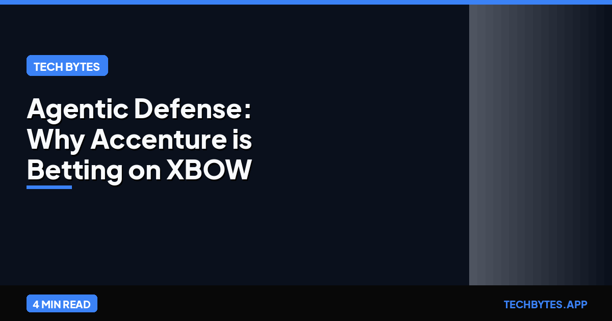 Agentic Defense: Why Accenture is Betting on XBOW AI