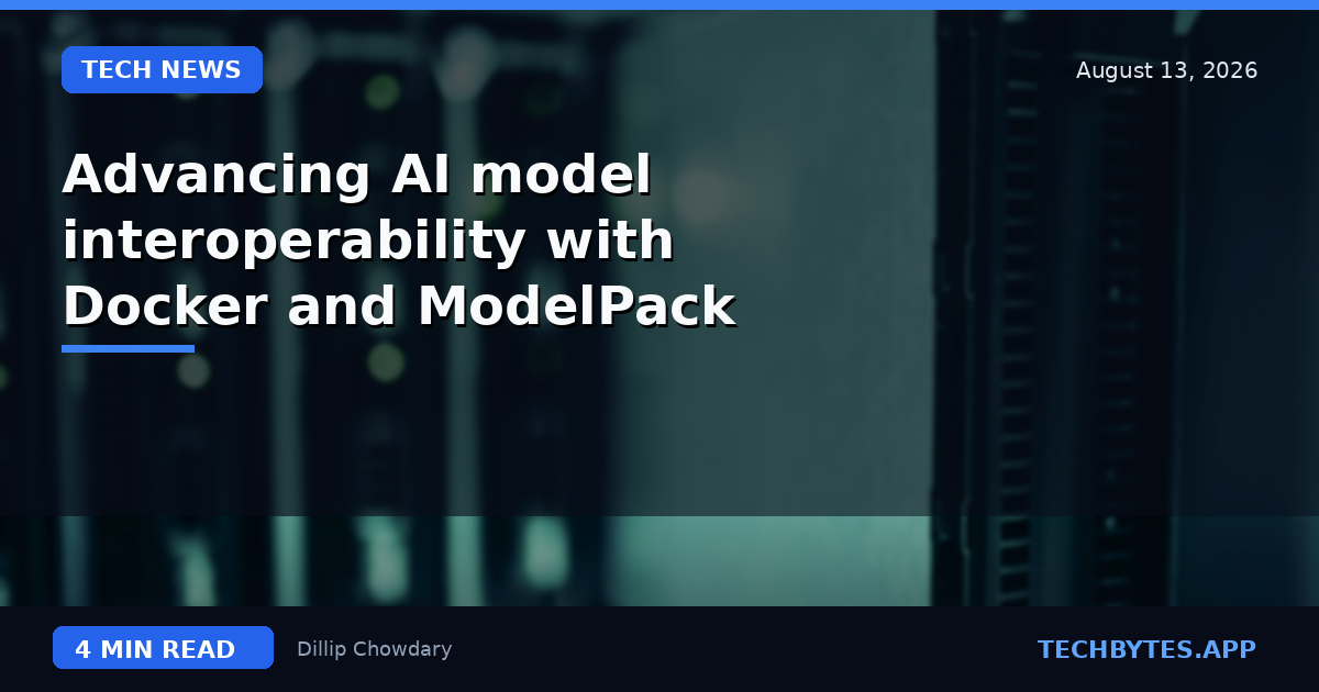 Advancing AI model interoperability with Docker and ModelPack