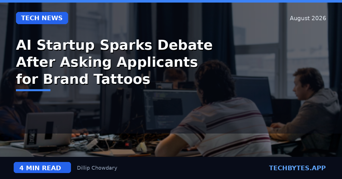 AI Startup Sparks Debate After Asking Applicants for Brand Tattoos