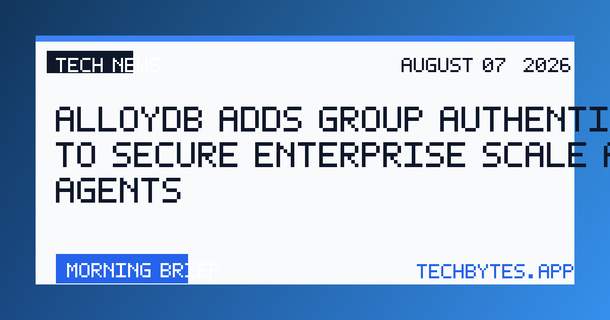 AlloyDB adds group authentication to secure enterprise scale and AI agents