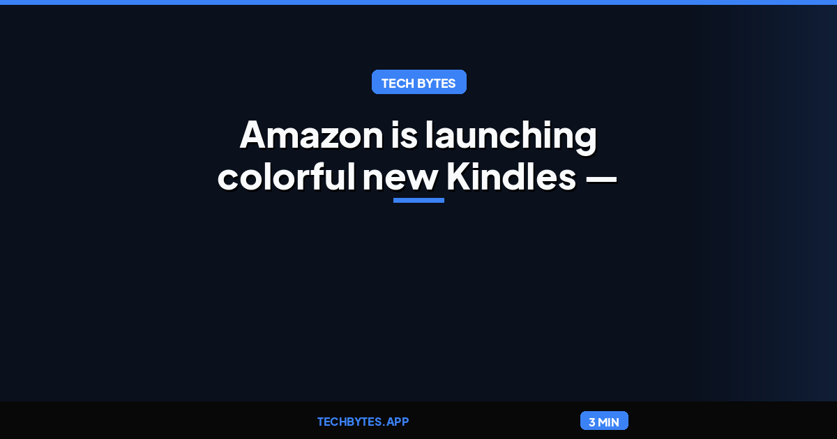 Amazon is launching colorful new Kindles — and a case with physical