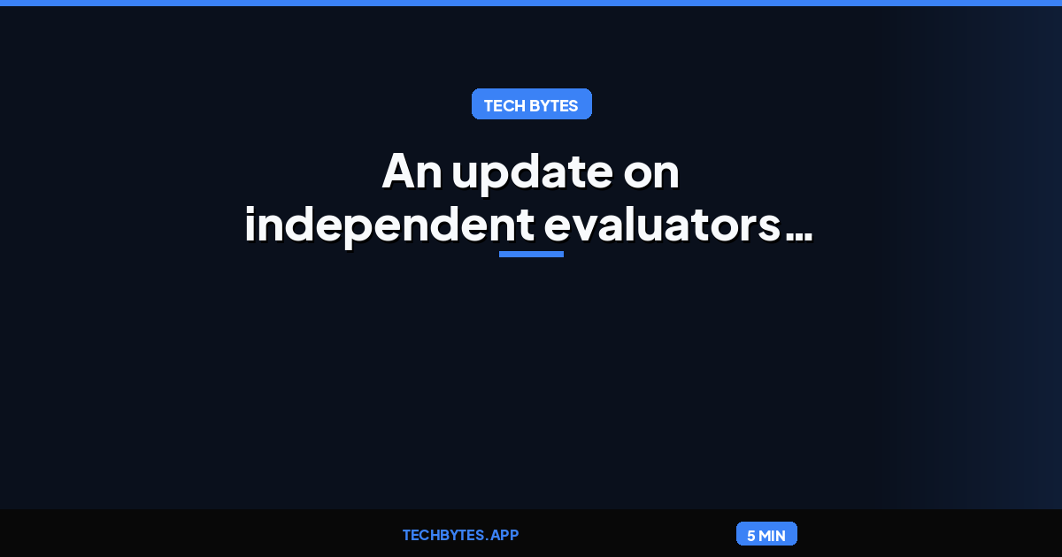 An update on independent evaluators news update