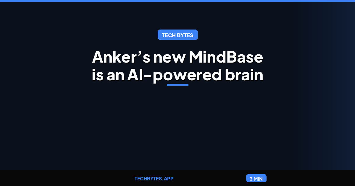 Anker’s new MindBase is an AI-powered brain for your smart home