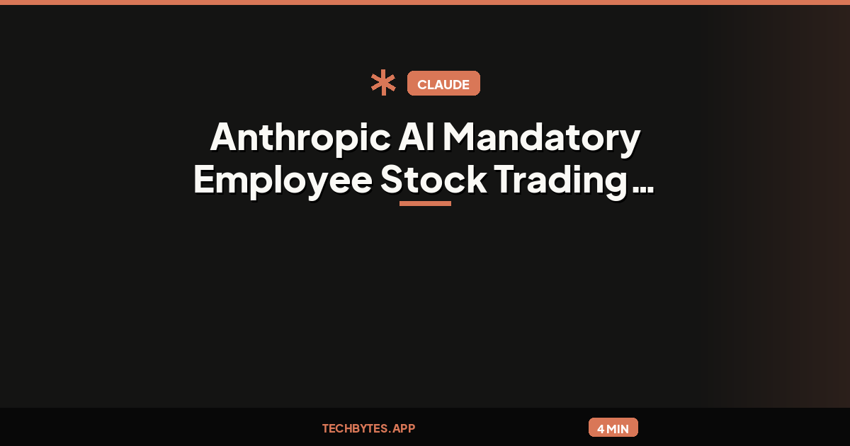 Anthropic AI Mandatory Employee Stock Trading Plans for IPO – This Will Not Go W [video]