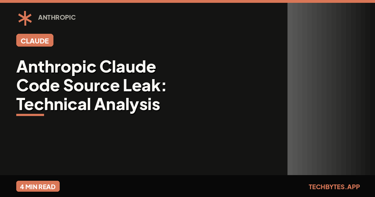 Anthropic Claude Code Source Leak: Technical Analysis
