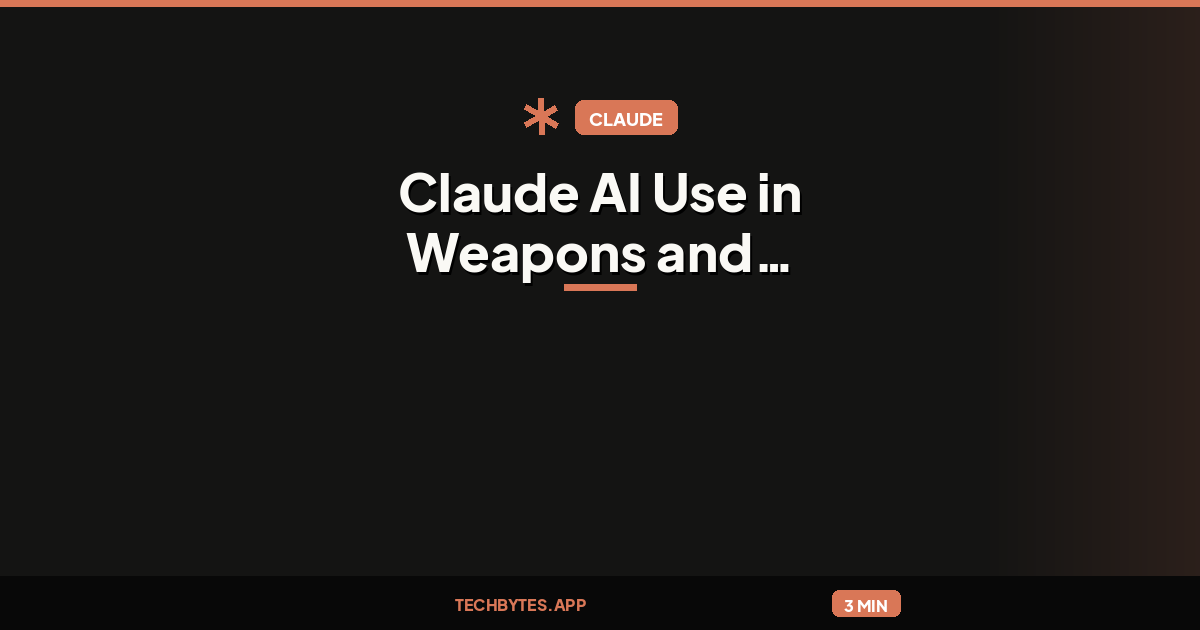 Anthropic Confirms Claude AI Use in Weapons and Surveillance
