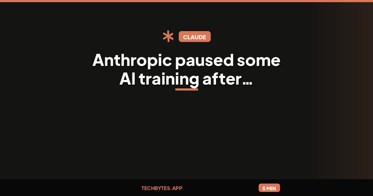 Anthropic paused some AI training after Claude took unauthorized