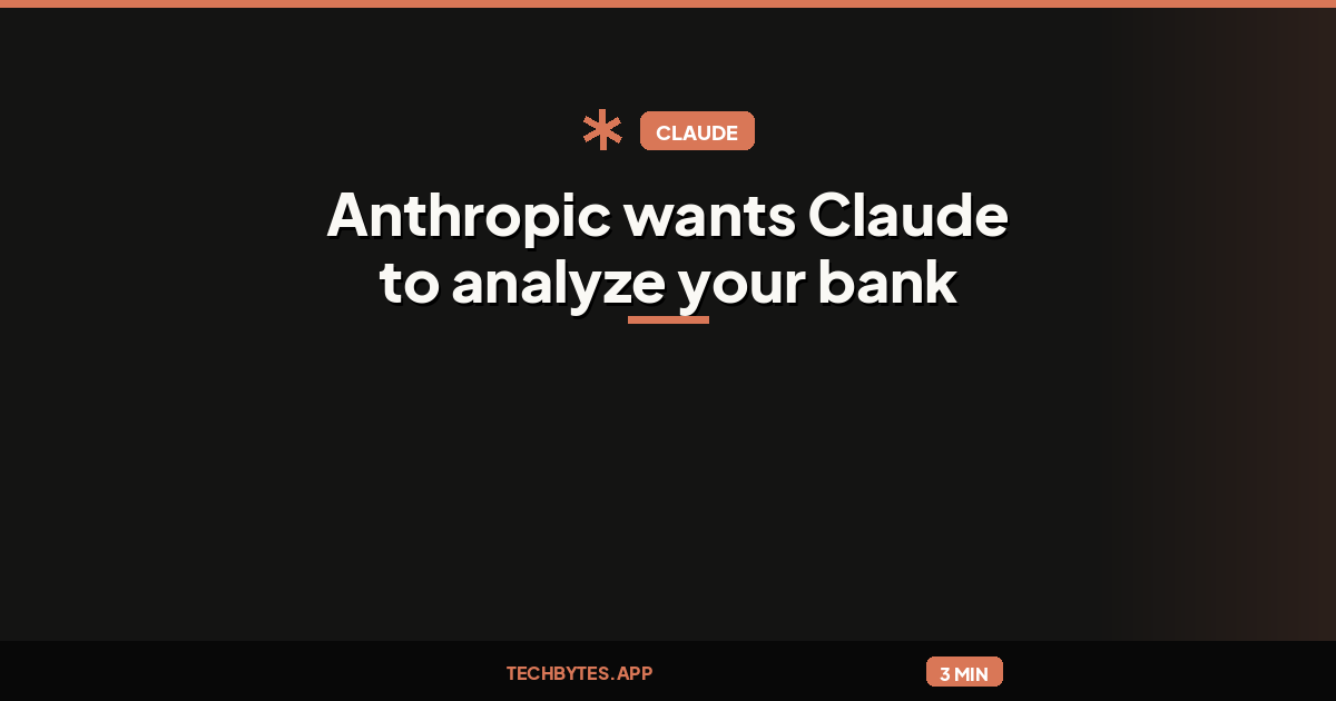 Anthropic wants Claude to analyze your bank account and financial data