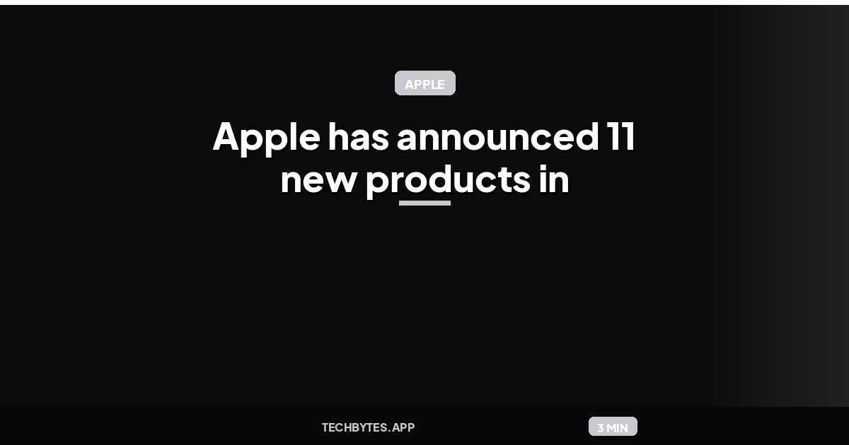 Apple has announced 11 new products in 2026 so far, with more coming