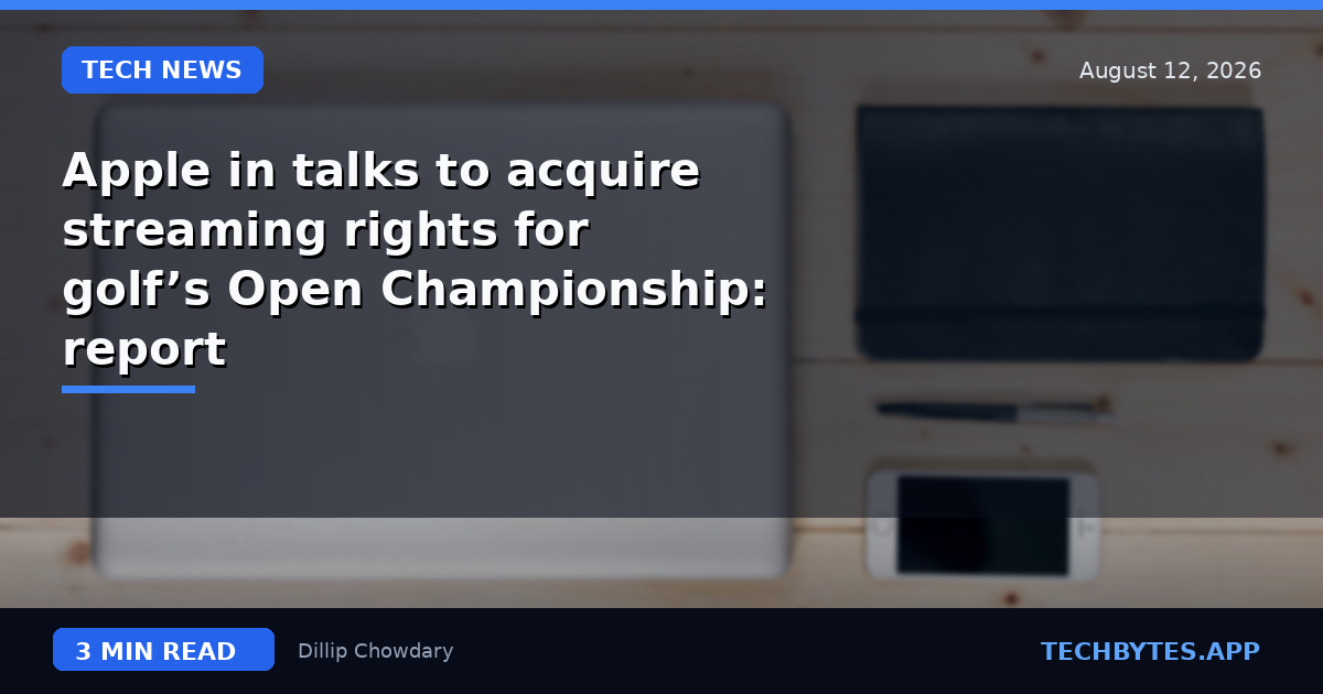 Apple in talks to acquire streaming rights for golf’s Open Championship: report