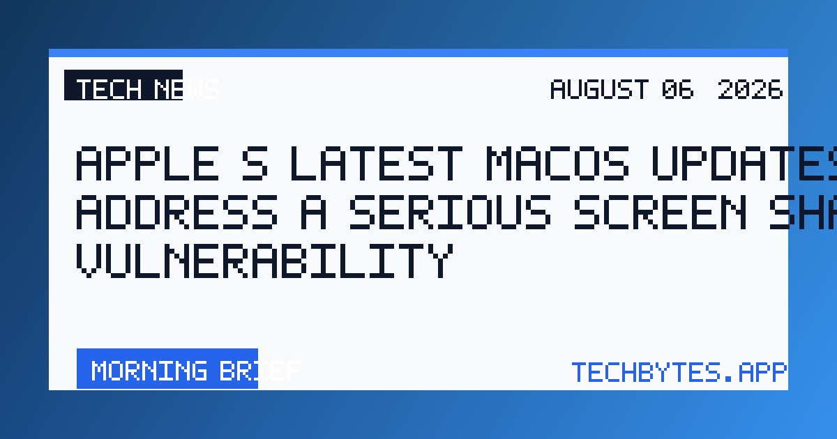 Apple’s latest macOS updates address a serious Screen Sharing vulnerability