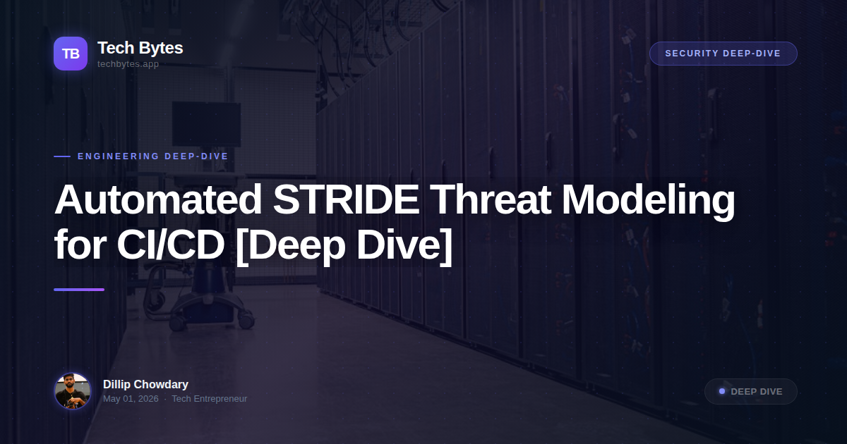 Automated STRIDE Threat Modeling for CI/CD [Deep Dive]