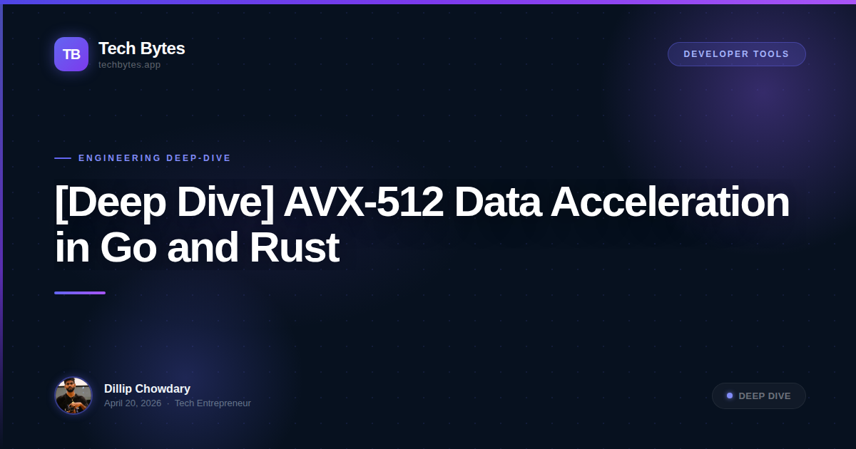 [Deep Dive] AVX-512 Data Acceleration in Go and Rust
