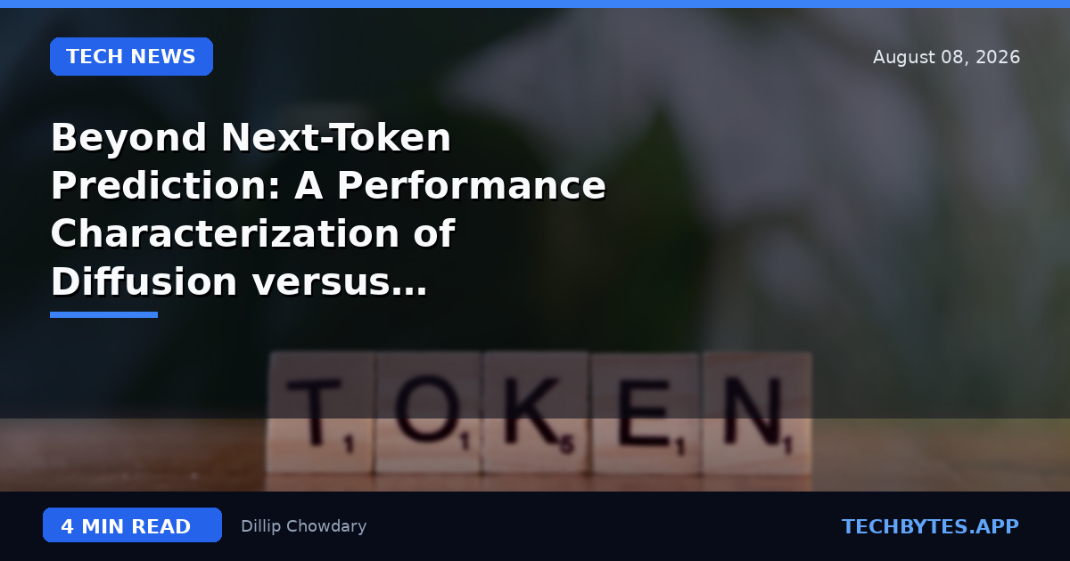 Beyond Next-Token Prediction: A Performance Characterization of Diffusion versus Autoregressive Language…