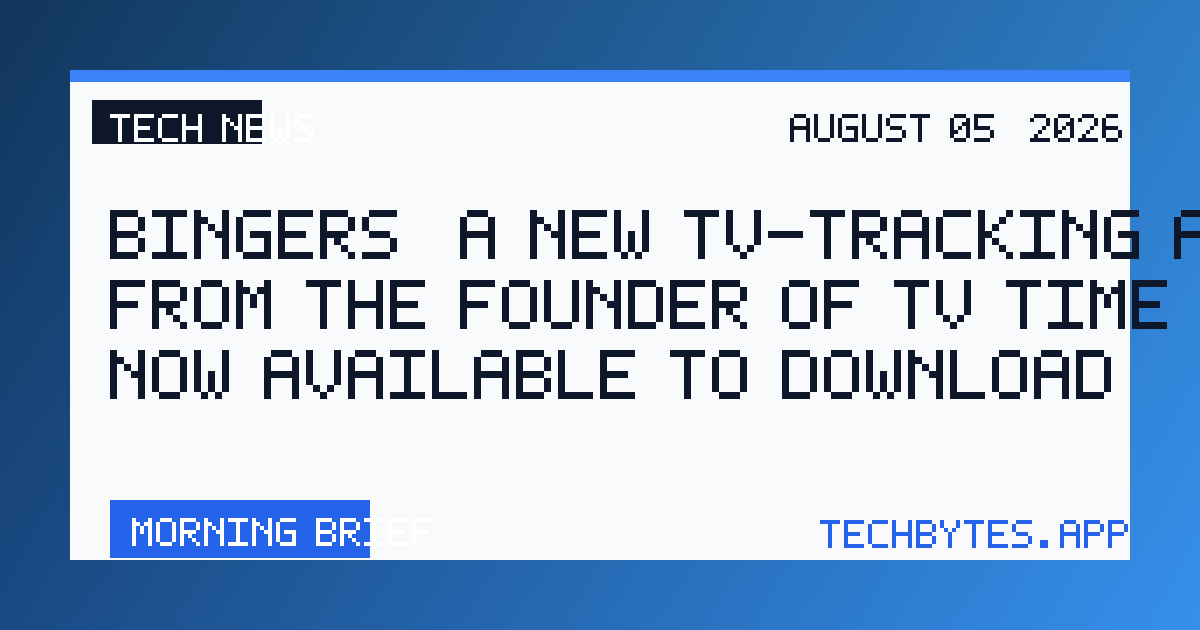 Bingers, a new TV-tracking app from the founder of TV Time, is now available to download