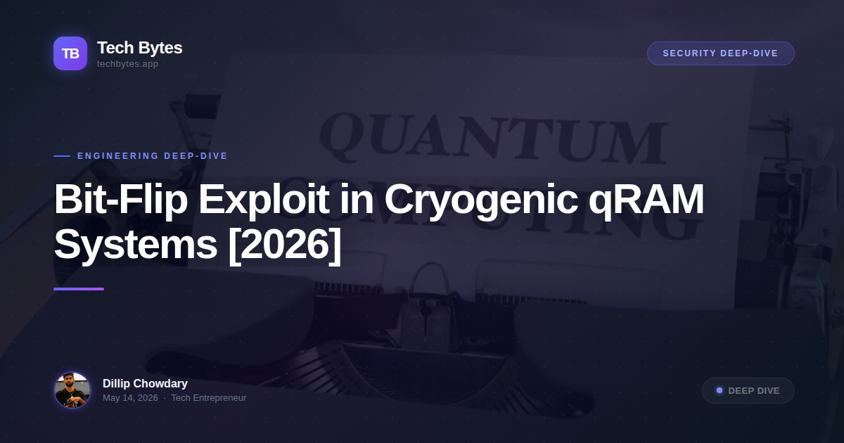 Bit-Flip Exploit in Cryogenic qRAM Systems [2026]