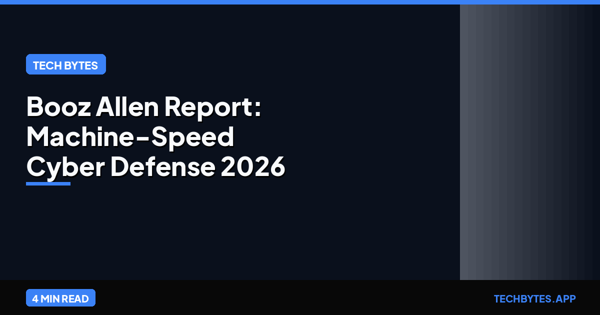 Booz Allen Report: Machine-Speed Cyber Defense 2026