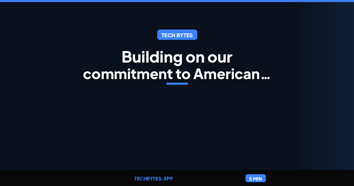 Building on our commitment to American scientific discovery
