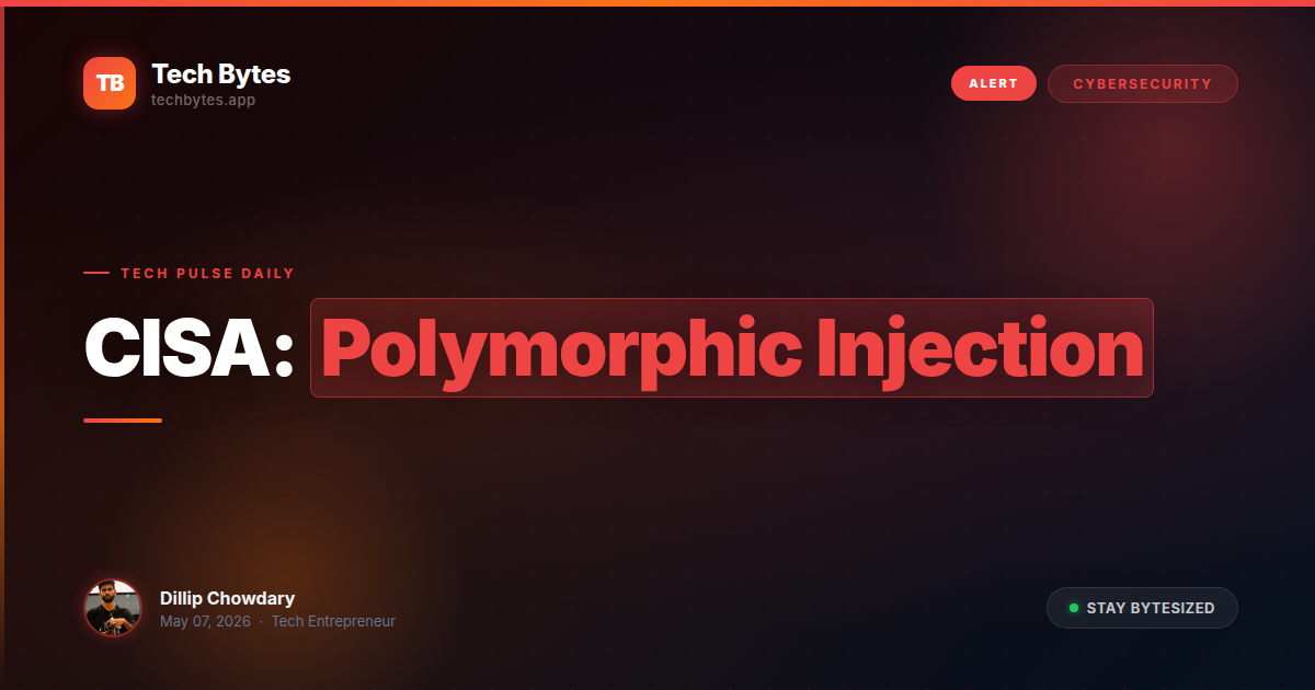 CISA Emergency Directive: Combating Polymorphic Agent Injection | Tech ...
