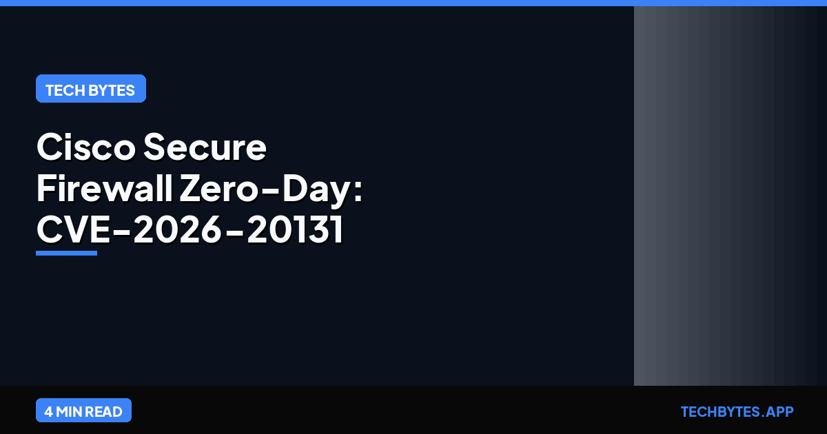 Cisco Secure Firewall Zero-Day: CVE-2026-20131