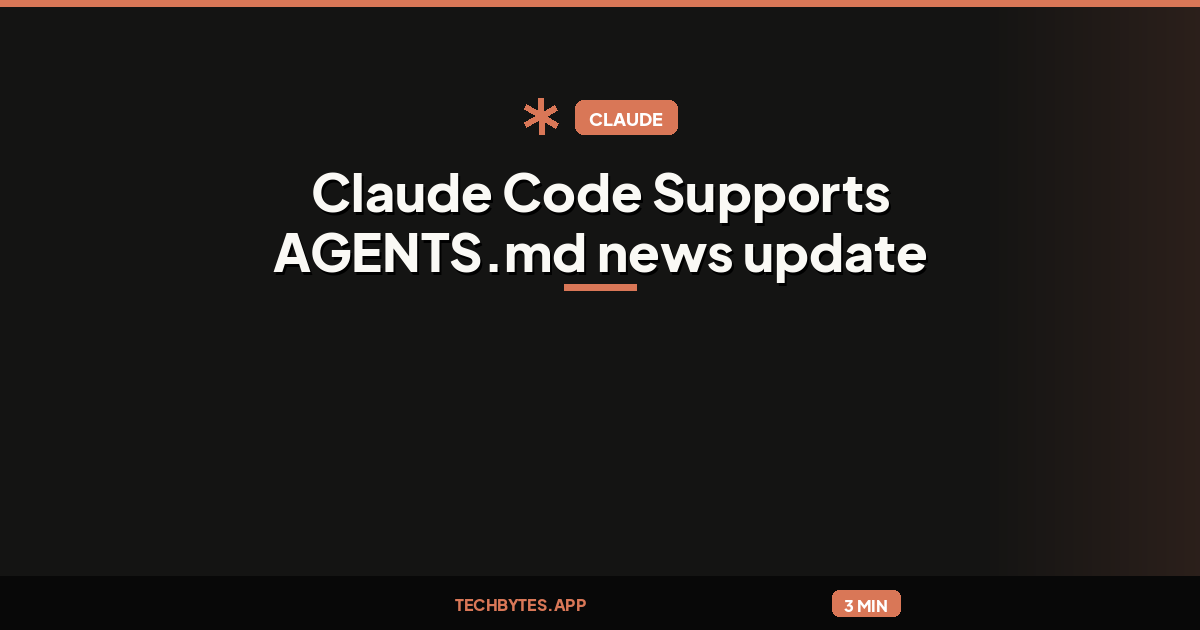 Claude Code Supports AGENTS.md news update