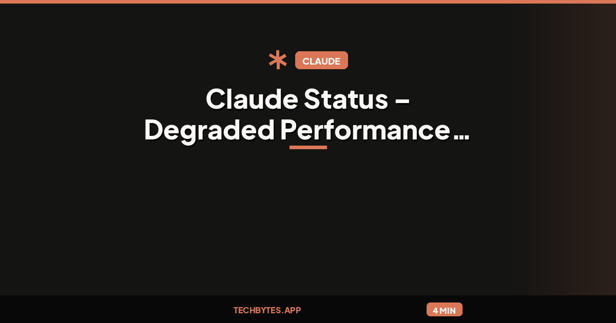 Claude Status – Degraded Performance for Claude Opus 5 and Claude