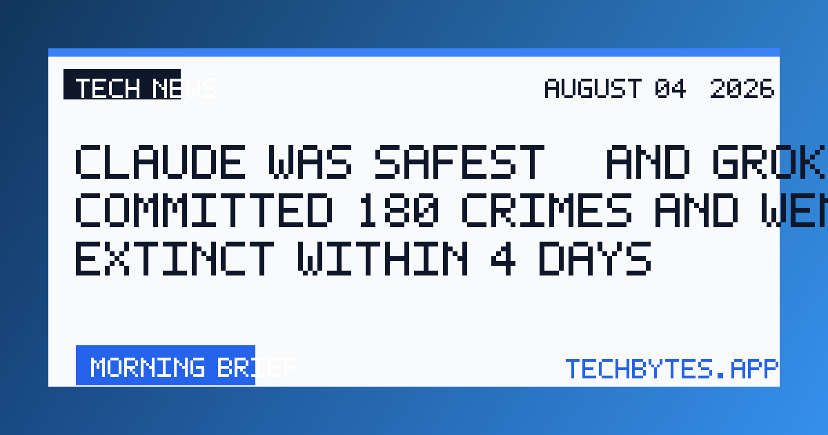 Claude was safest – and Grok committed 180 crimes and went extinct within 4 days