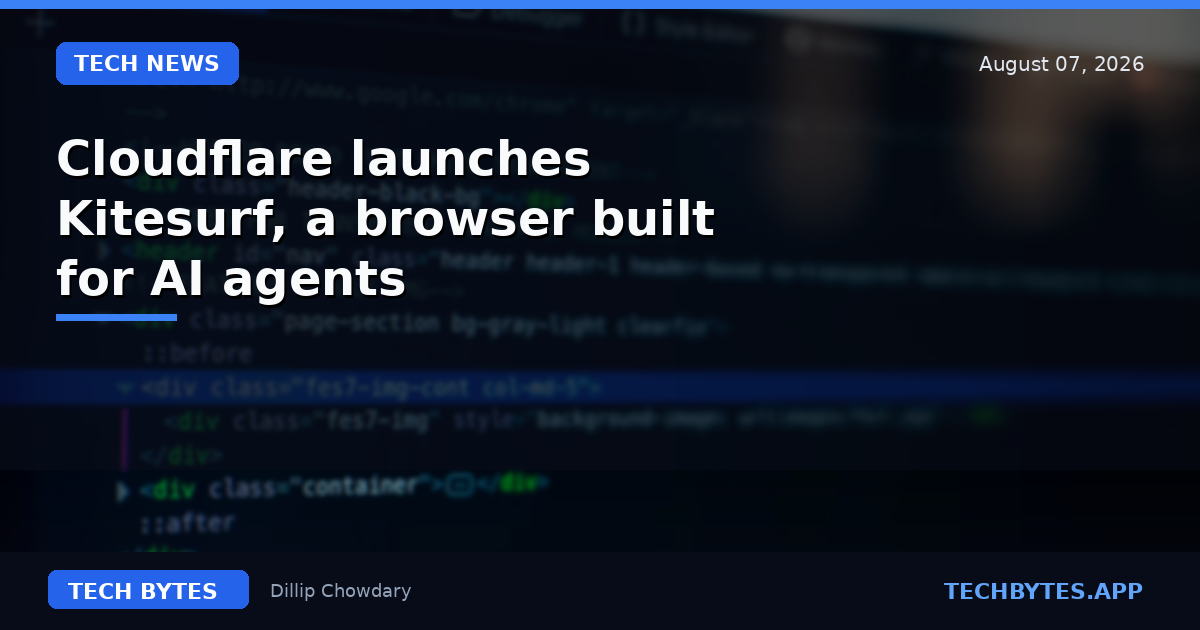 Cloudflare launches Kitesurf, a browser built for AI agents