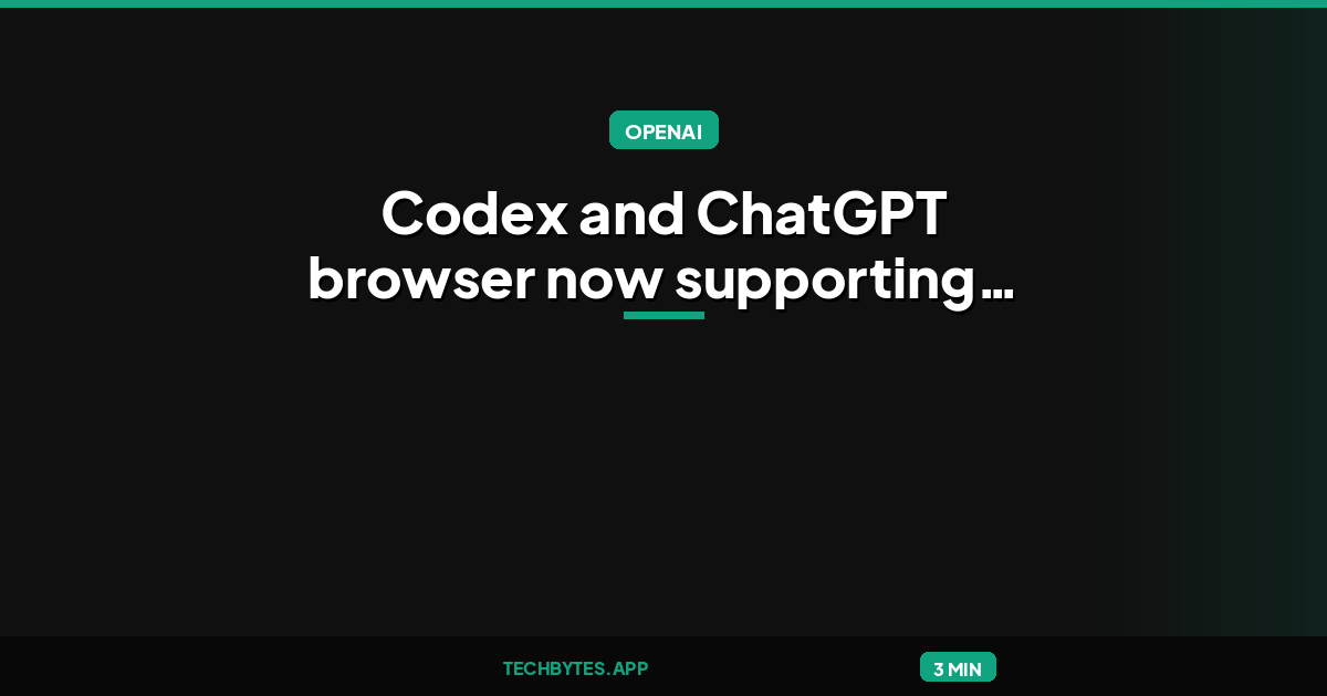 Codex and ChatGPT browser now supporting WebMCP
