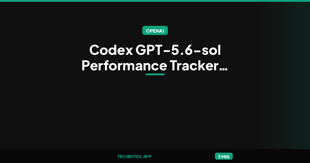 Codex GPT-5.6-sol Performance Tracker news update