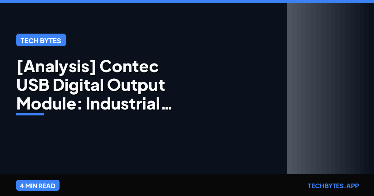 [Analysis] Contec USB Digital Output Module: Industrial Reliability