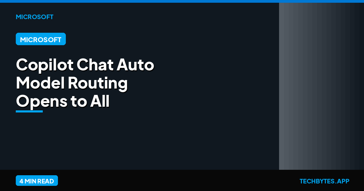 Copilot Chat Auto Model Routing Opens to All Users