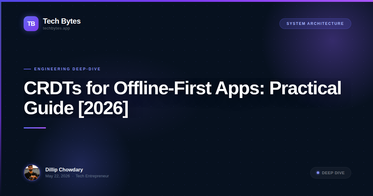 CRDTs for Offline-First Apps: Practical Guide [2026]