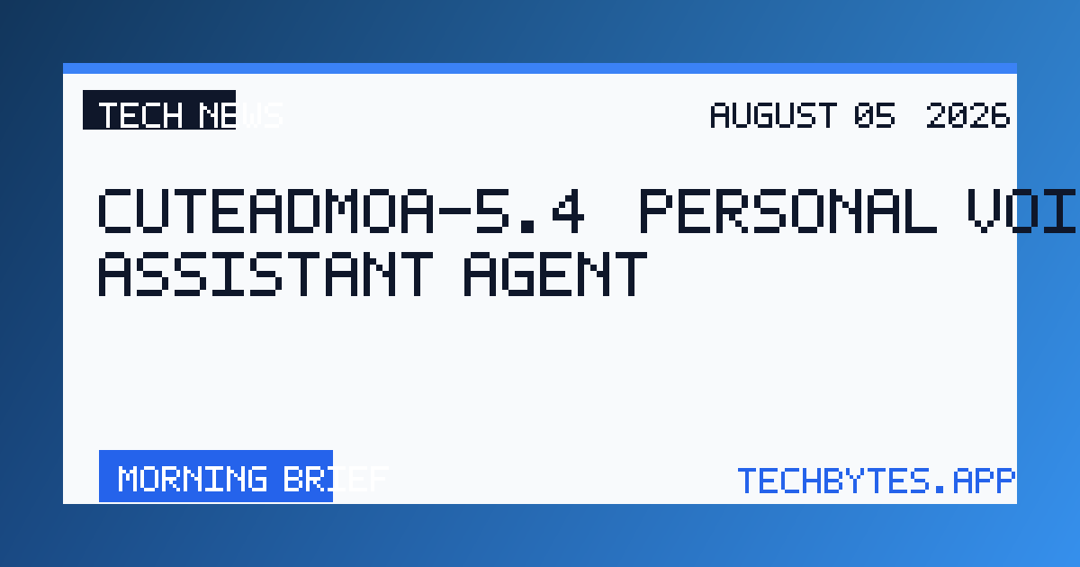 Cuteadmoa-5.4 (Personal Voice Assistant Agent)