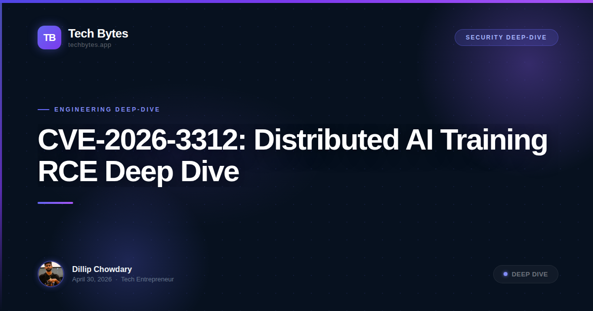 CVE-2026-3312: Distributed AI Training RCE Deep Dive