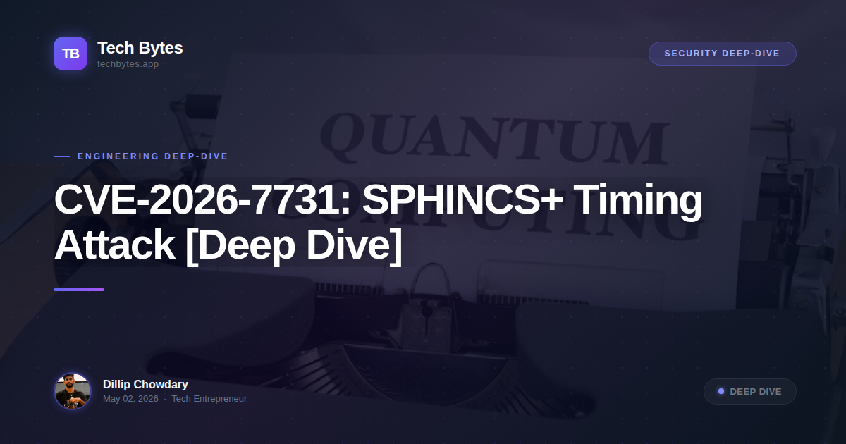 CVE-2026-7731: SPHINCS+ Timing Attack [Deep Dive]