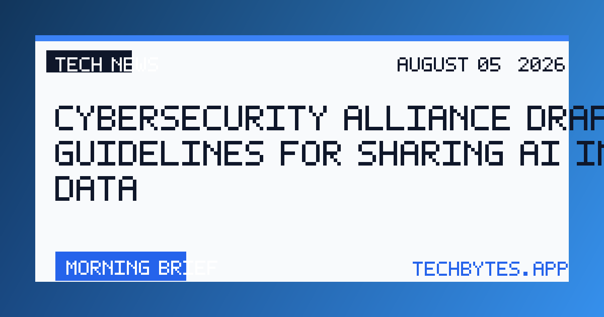 Cybersecurity Alliance Drafts SAFE Guidelines for Sharing AI Incident Data