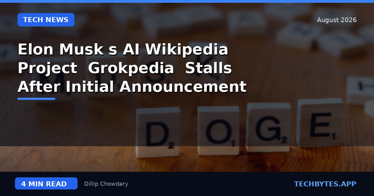 Elon Musk's AI Wikipedia Project 'Grokpedia' Stalls After Initial Announcement