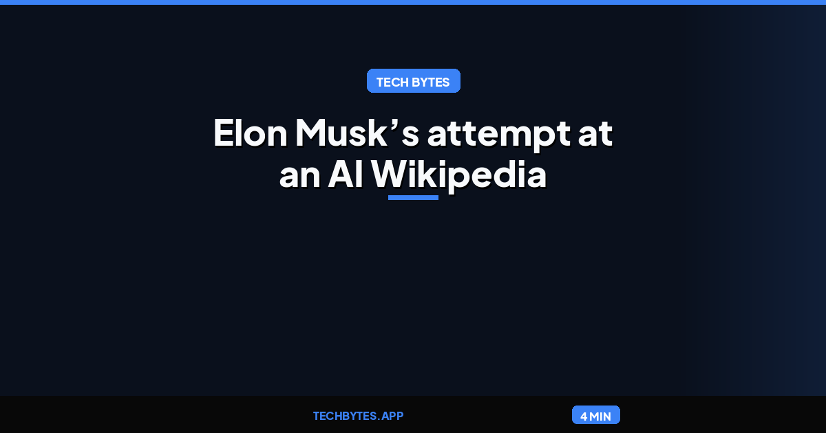 Elon Musk’s attempt at an AI Wikipedia hasn’t been updated in months