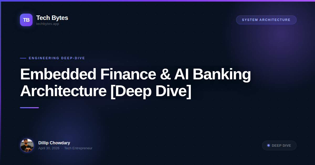 Embedded Finance & AI Banking Architecture [Deep Dive]