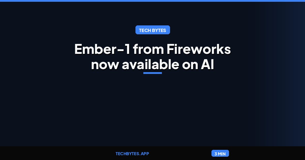 Ember-1 from Fireworks now available on AI Gateway