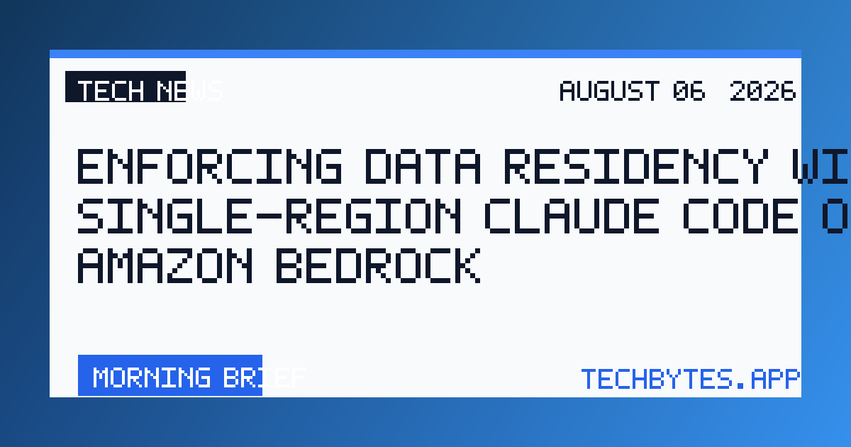 Enforcing data residency with single-Region Claude Code on Amazon Bedrock