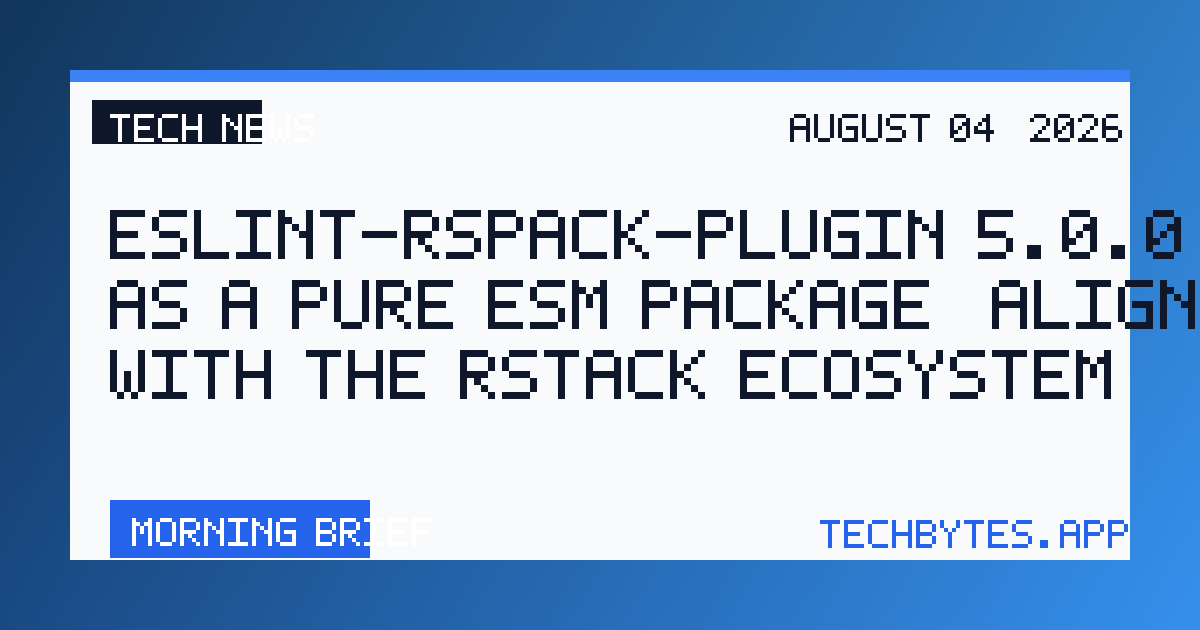 eslint-rspack-plugin 5.0.0 Ships as a Pure ESM Package, Aligning with the Rstack Ecosystem
