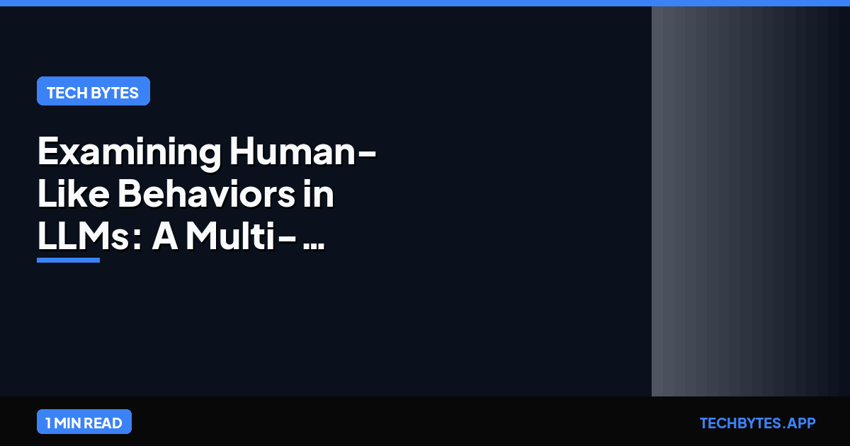Examining Human-Like Behaviors in LLMs: A Multi-Dimensional Analysis of Model Behaviors, User Factors, and…