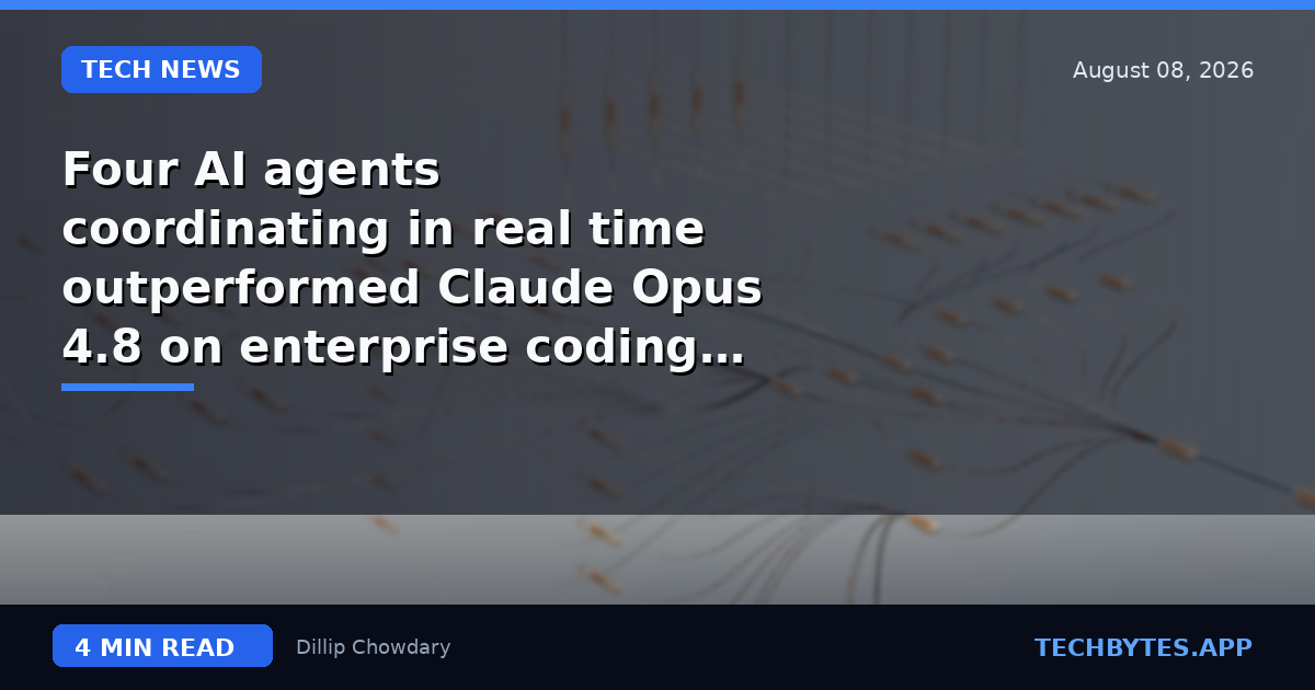 Four AI agents coordinating in real time outperformed Claude Opus 4.8 on enterprise coding tasks