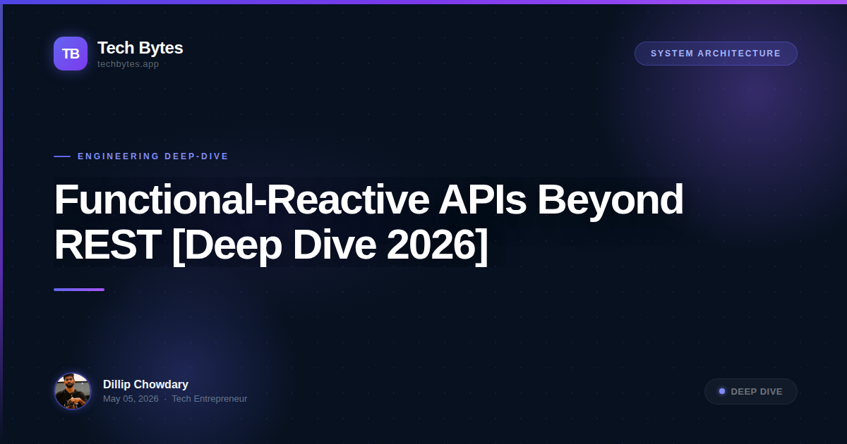 Functional-Reactive APIs Beyond REST [Deep Dive 2026]
