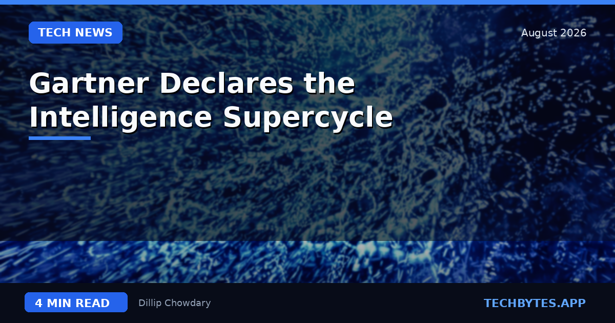 Gartner Declares the 'Intelligence Supercycle'
