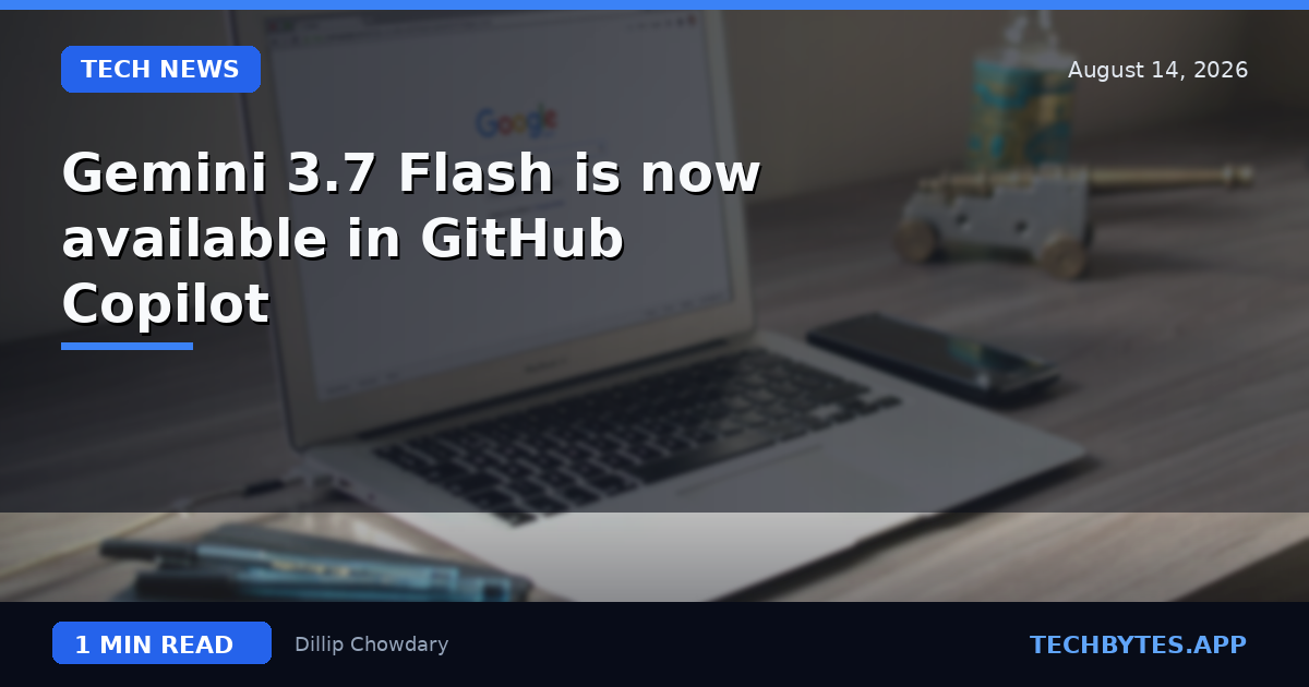 Gemini 3.7 Flash is now available in GitHub Copilot